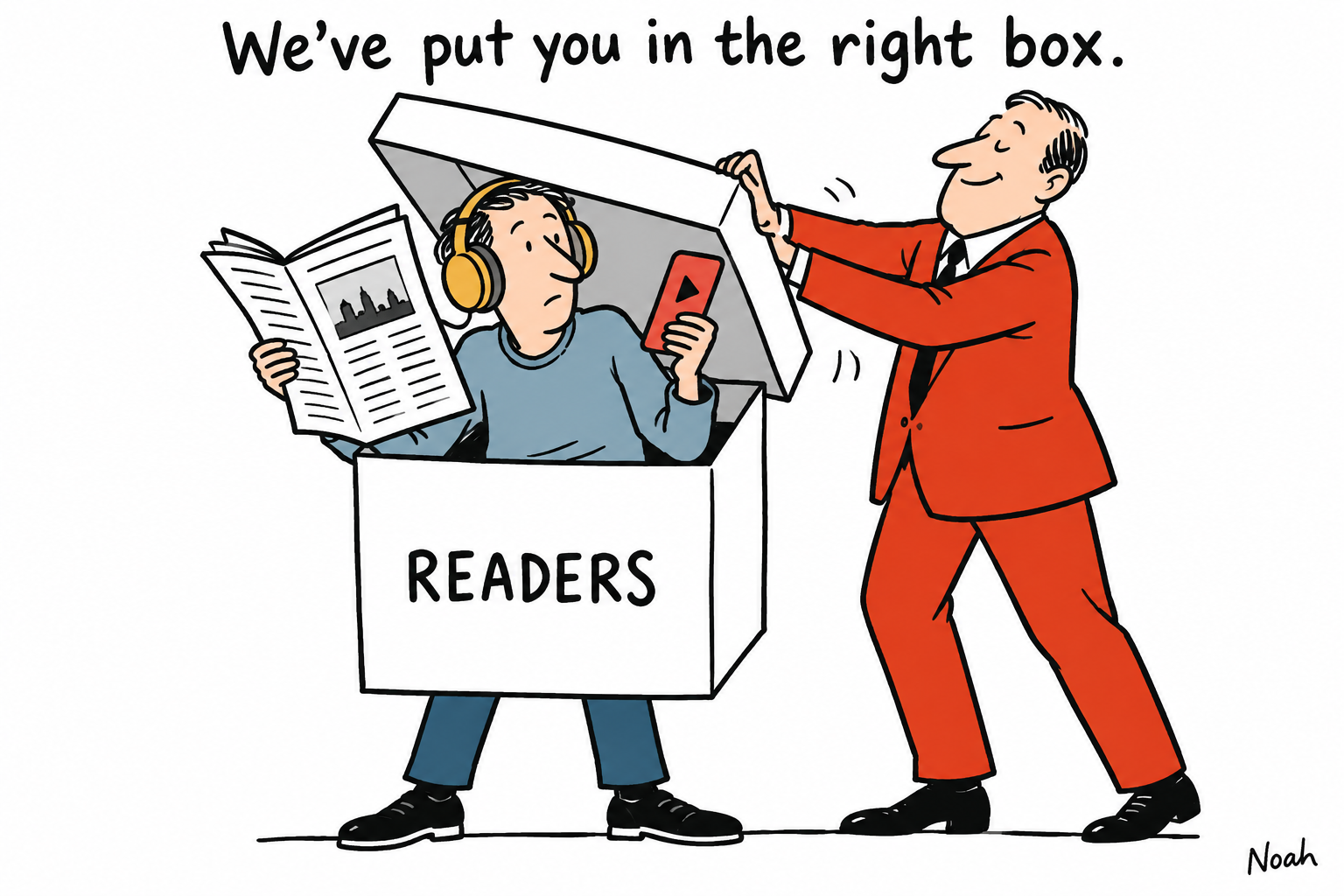A publisher tries to close a readers box around a person who is using headphones, a newspaper and a video phone simultaneously.