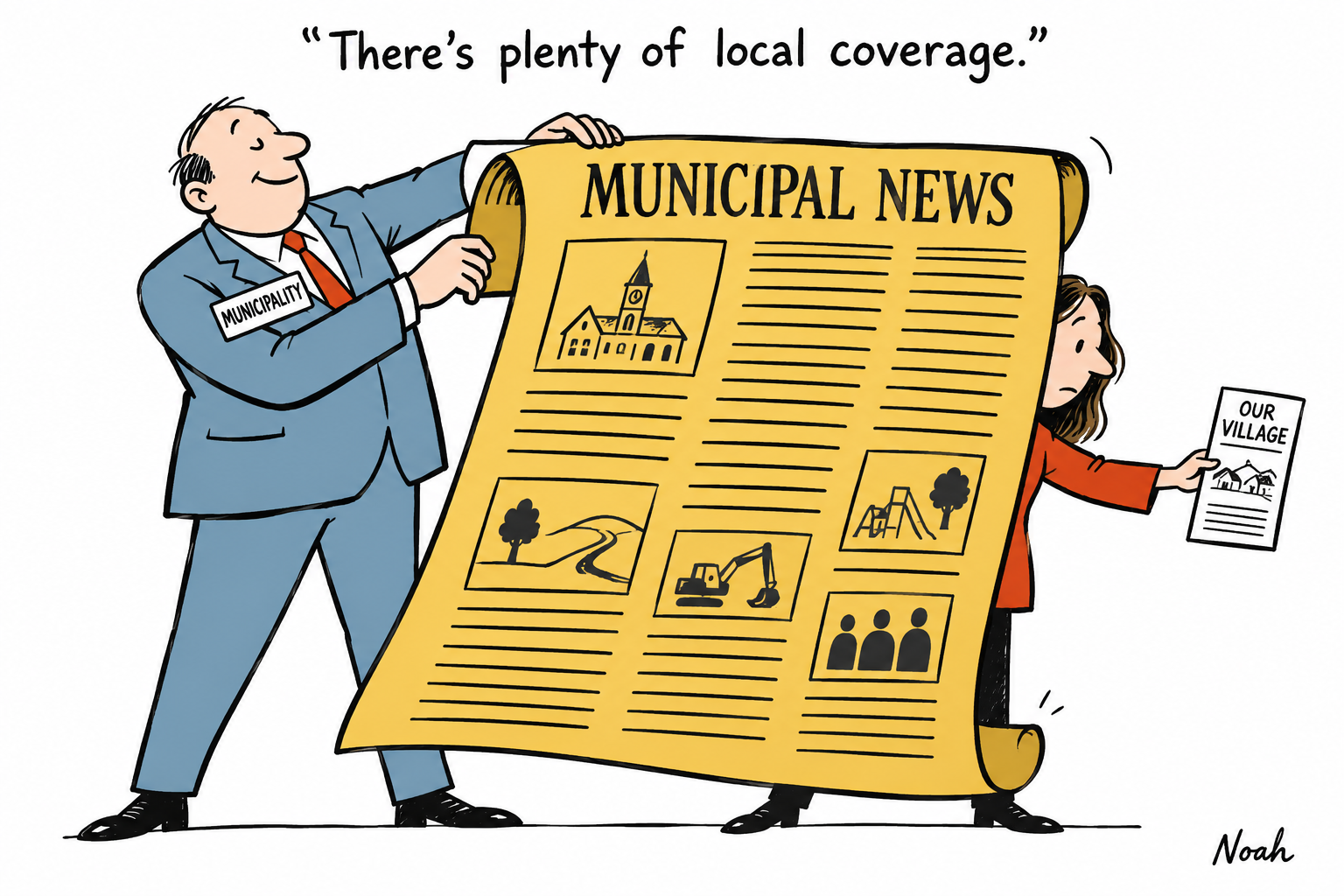 An official's enormous municipal bulletin covers a local reporter who is trying to offer a small independent newsletter.