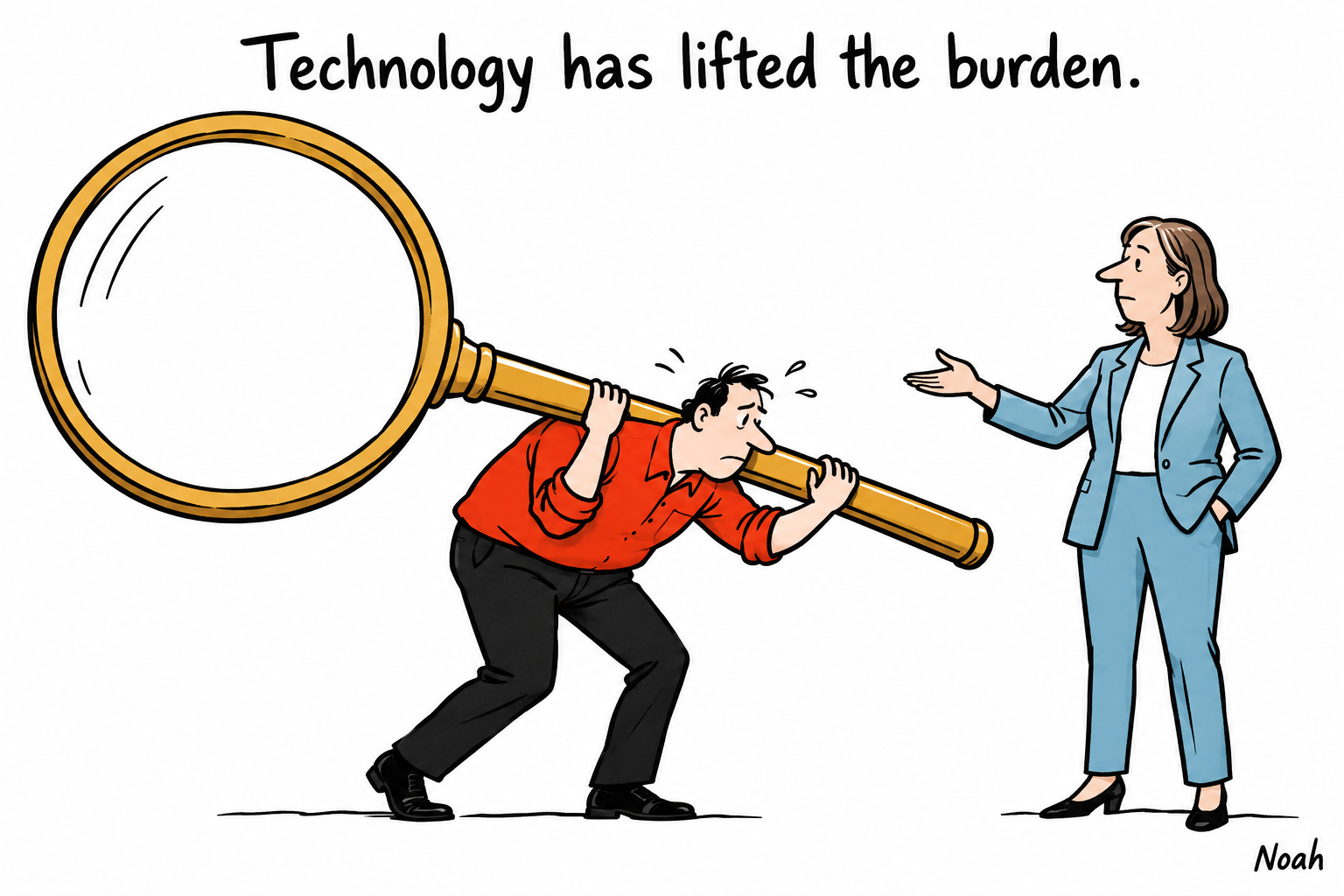 An editor struggles to carry an enormous magnifying glass while a colleague claims technology has lifted the burden.